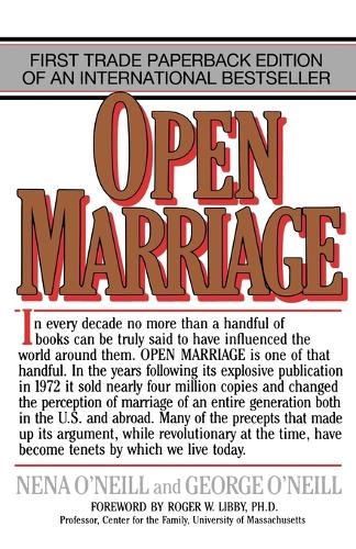 Бумажная книга «Open Marriage: A New Life Style for Couples», авторов Джордж О'Нил, Нена О'Нил - фото №1