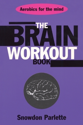 Паперова книга «The Brain Workout Book», автор Сноуден Парлетт - фото №1