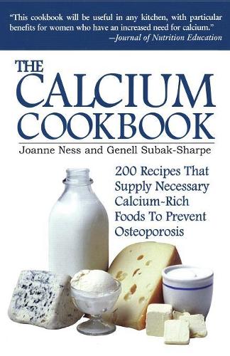 Бумажная книга «The Calcium Cookbook», авторов Дженелл Субак-Шарп, Джоанна Несс - фото №1