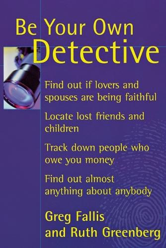 Паперова книга «Be Your Own Detective», авторів Грег Фалліс, Рут Грінберг - фото №1