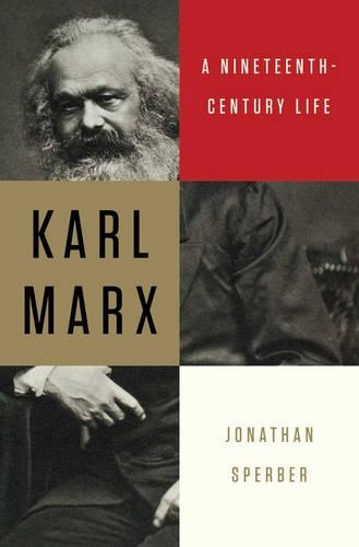 Бумажная книга «Karl Marx: A Nineteenth-Century Life», автор Джонатан Спарроухок - фото №1