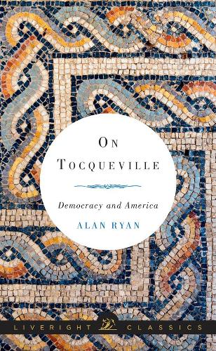 Бумажная книга «On Tocqueville: Democracy and America», автор Алан Райан - фото №1