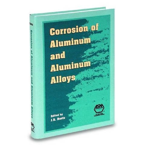 Бумажная книга «Corrosion of Aluminium and Aluminium Alloys», автор Дж. Р. Дэвис - фото №1