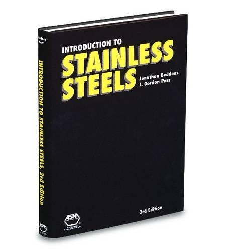 Паперова книга «Introduction to Stainless Steels», авторів Альберт Хенсон, Д. Гордон Парр - фото №1