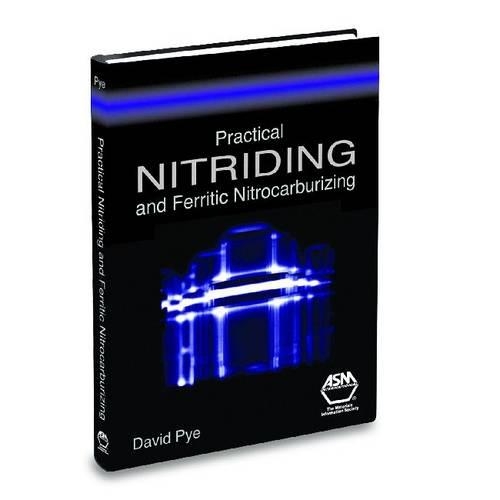 Паперова книга «Practical Nitriding and Ferritic Nitrocarburizing», автор Девід Л. Пай - фото №1