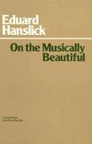 Паперова книга «On The Musically Beautiful», автор Едуард Ганслік - фото №1