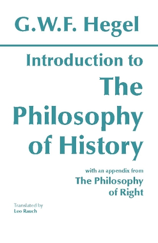Бумажная книга «Introduction to the Philosophy of History: with selections from The Philosophy of Right», автор Георг Вильгельм Фридрих Гегель - фото №1