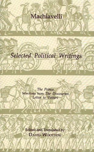 Бумажная книга «Machiavelli: Selected Political Writings», автор Никколо Макиавелли - фото №1