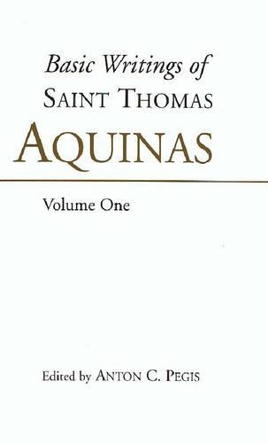 Паперова книга «Basic Writings of St. Thomas Aquinas: (Volume 1): Basic Writings Vol 1», автор Фома Аквінський - фото №1