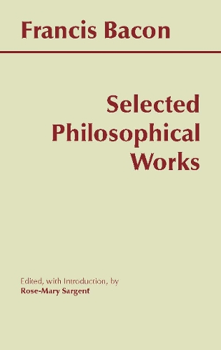 [object Object] «Bacon: Selected Philosophical Works», автор Фрэнсис Бэкон - фото №1