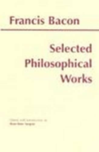 Бумажная книга «Bacon: Selected Philosophical Works», автор Фрэнсис Бэкон - фото №1