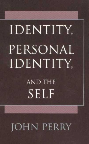 Бумажная книга «Identity, Personal Identity and the Self», автор Джон Перри - фото №1
