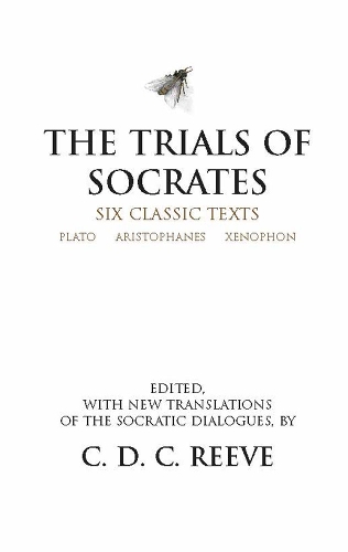 Бумажная книга «The Trials of Socrates: Six Classic Texts», автор Ксенофонт - фото №1