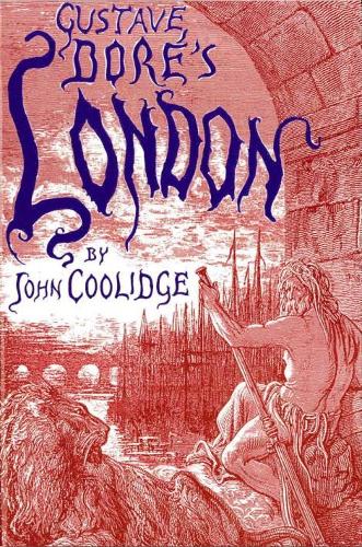 Бумажная книга «Gustave Doré's London», автор Джон Кулидж - фото №1
