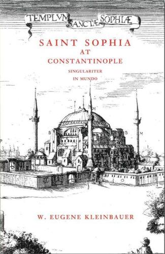 Бумажная книга «Saint Sophia at Constantinople», автор У. Юджин Кляйнбауэр - фото №1