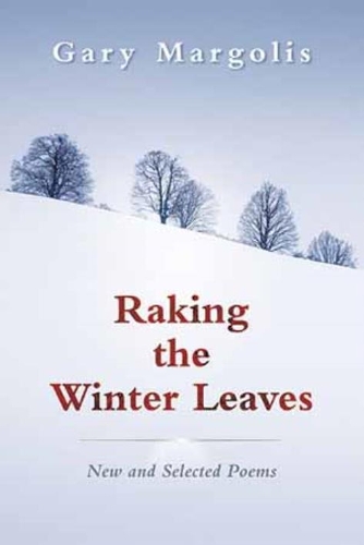 Паперова книга «Raking the Winter Leaves», автор Гері Марголіс - фото №1