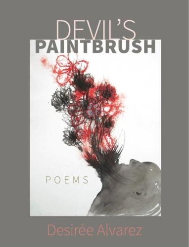 Паперова книга «Devil’s Paintbrush: Poems», автор Дезіре Альварес - фото №1