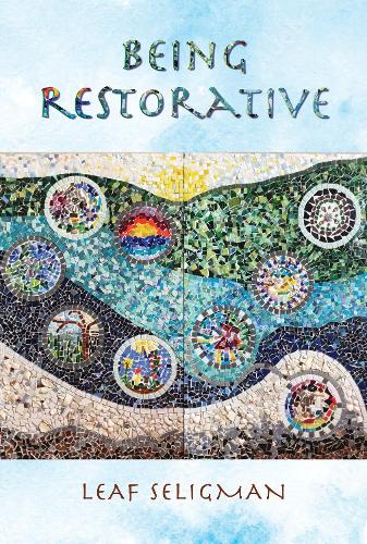 Паперова книга «Being Restorative», автор Ліф Селігман - фото №1