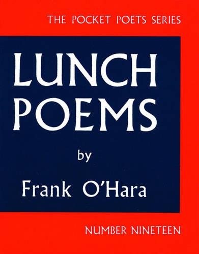 Бумажная книга «Lunch Poems», автор Фрэнк О'Хара - фото №1