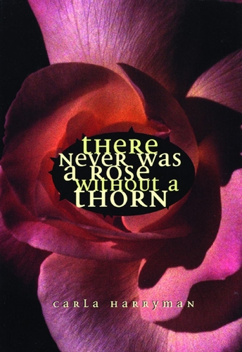Бумажная книга «There Never Was a Rose Without a Thorn», автор Карла Харриман - фото №1