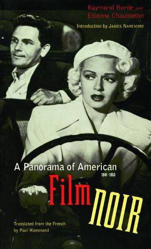 Бумажная книга «A Panorama of American Film Noir (1941-1953)», авторов Этьен Шометон, Раймонд Борд - фото №1