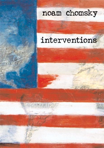 Бумажная книга «Interventions», автор Ноам Хомский - фото №1