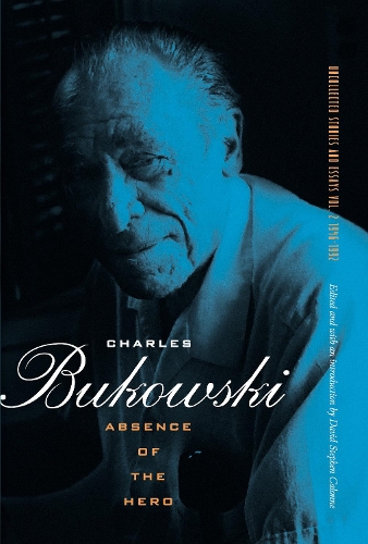 Бумажная книга «Absence of the Hero», автор Чарльз Буковски - фото №1