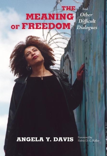 Бумажная книга «The Meaning of Freedom: And Other Difficult Dialogues», автор Анжела Й. Дэвис - фото №1