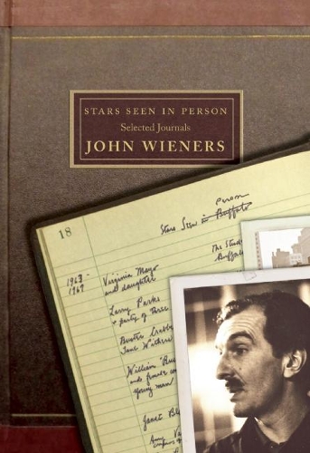 Бумажная книга «Stars Seen in Person: Selected Journals of John Wieners», автор Майкл Сет Стюарт - фото №1