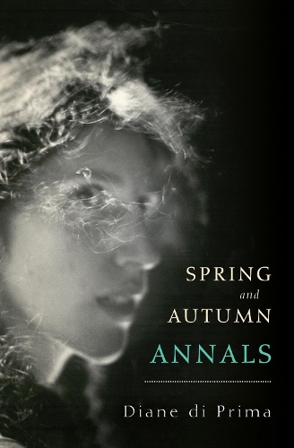 Бумажная книга «Spring and Autumn Annals: A Celebration of the Seasons for Freddie», автор Диана ди Прима - фото №1