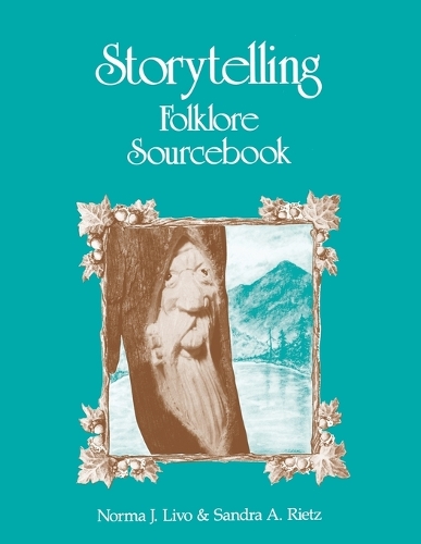 Паперова книга «Storytelling Folklore Sourcebook», авторів Норма Дж. Ліво, Сандра Ріц - фото №1