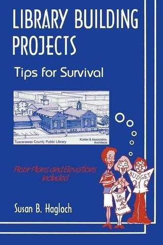 Паперова книга «Library Building Projects: Tips for Survival», авторів Джеймс Л. Томас, Сюзан Б. Хаглох - фото №1
