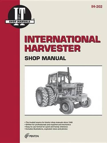 Бумажная книга «International Harvester (Farmall) 544-686 & Hydro 70-86 Gasoline, 544-1586 Diesel & Hydro 70-186 Diesel Tractor Service Repair Manual», автор Haynes Publishing - фото №1