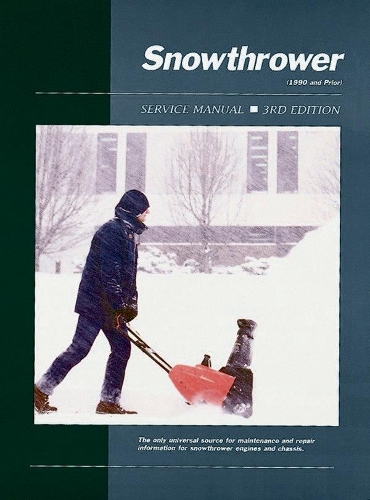 Бумажная книга «Snowthrower Service Ed 3», автор Haynes Publishing - фото №1