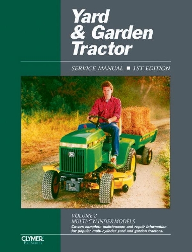 Бумажная книга «Proseries Yard & Garden Tractor Service Manual Vol. 2 Through 1990», автор Haynes Publishing - фото №1