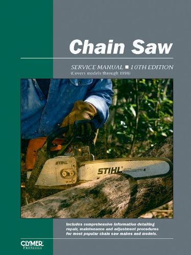 Паперова книга «Proseries Chain Saw 10th Edition Service Repair Manual», автор Haynes Publishing - фото №1