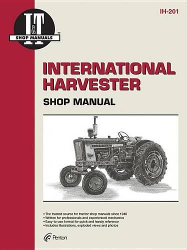 Бумажная книга «International Harvester (Farmall) 100-IH504 Gasoline & 274-iH504 Diesel Tractor Service Repair Manual», автор Haynes Publishing - фото №1
