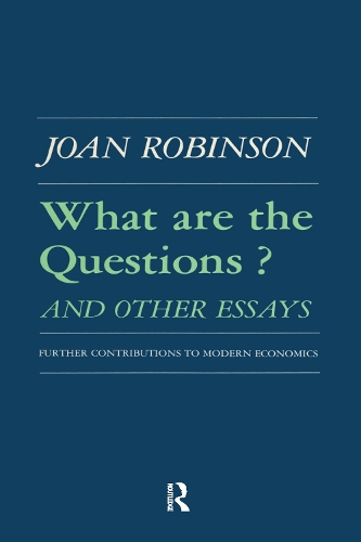 Бумажная книга «What are the Questions and Other Essays: Further Contributions to Modern Economics», автор Роберт К. Робинсон - фото №1