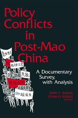 Бумажная книга «Policy Conflicts in Post-Mao China: A Documentary Survey with Analysis: A Documentary Survey with Analysis», автор Стэнли Розен - фото №1