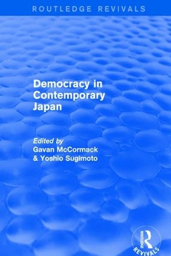 Бумажная книга «Democracy in Contemporary Japan», авторов Гаван Маккормак, Есио Сугимото - фото №1