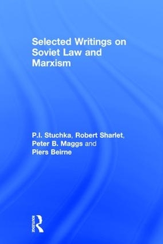 Бумажная книга «Selected Writings on Soviet Law and Marxism», авторов П.И. Стучка, Питер Б. Мэггс, Пирс Бирн, Роберт Шарлет - фото №1
