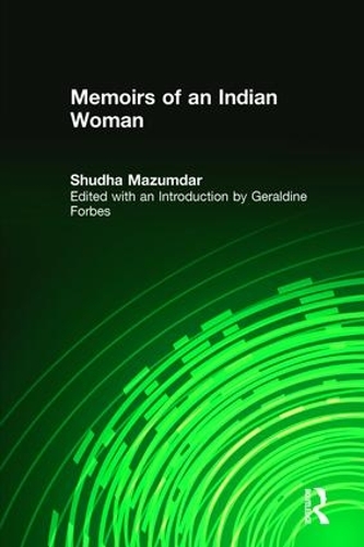 Бумажная книга «Memoirs of an Indian Woman», авторов Джеральдин Хэнкок Форбс, Шудха Мазумдар - фото №1
