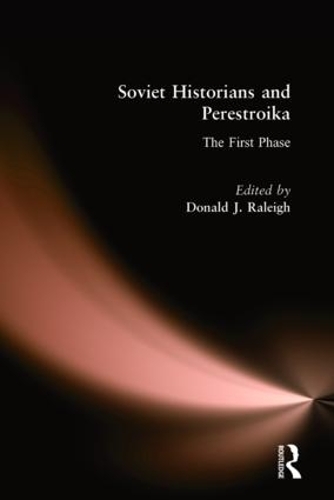 Бумажная книга «Soviet Historians and Perestroika: The First Phase: The First Phase», автор Дональд Дж. Рейли - фото №1