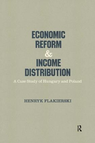 Бумажная книга «Economic Reform and Income Distribution: Case Study of Hungary and Poland», автор Генрик Флакиерски - фото №1