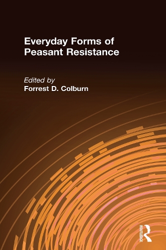 Паперова книга «Everyday Forms of Peasant Resistance», автор Форест Д. Колберн - фото №1