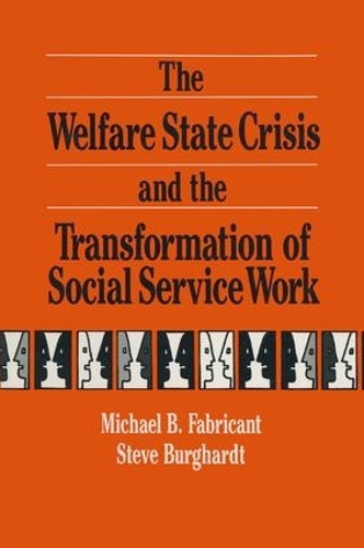 Бумажная книга «The Welfare State Crisis and the Transformation of Social Service Work», авторов Ирвин Эпштейн, Майкл Фабрикант, Стив Ф. Бургхардт - фото №1