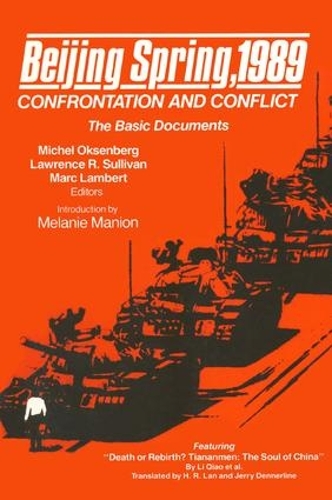 Паперова книга «Beijing Spring 1989: Confrontation and Conflict - The Basic Documents», авторів Марк Ламберт, Мелані Маніон, Мішель К. Оксенберг - фото №1
