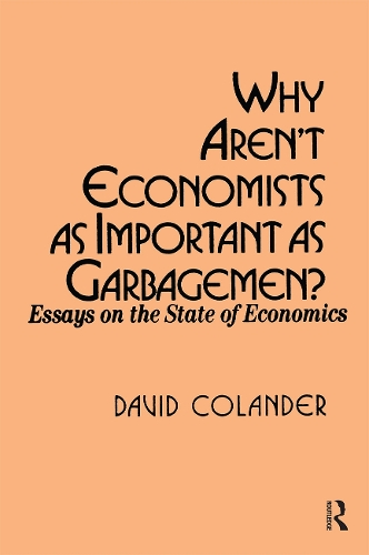 Бумажная книга «Why aren't Economists as Important as Garbagemen?», автор Дэвид К. Коландер - фото №1