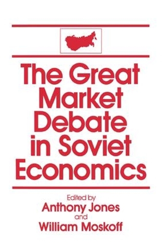 Паперова книга «The Great Market Debate in Soviet Economics: An Anthology: An Anthology», авторів Девід М. Джонс, Вільям Москофф - фото №1