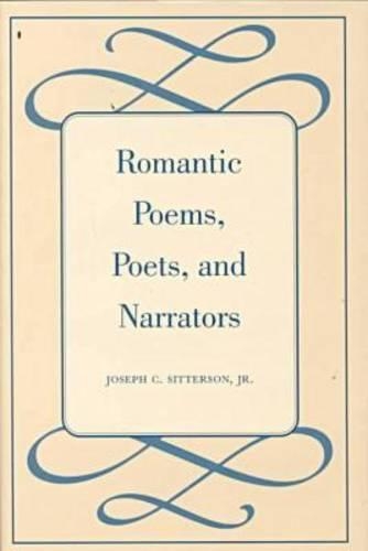 Бумажная книга «Romantic Poems, Poets, and Narrators», автор Джозеф К. Ситтерсон-младший - фото №1